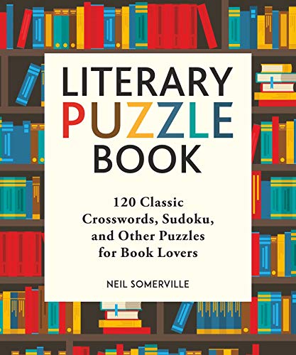 Stock image for Literary Puzzle Book: 120 Classic Crosswords, Sudoku, and Other Puzzles for Book Lovers for sale by Decluttr