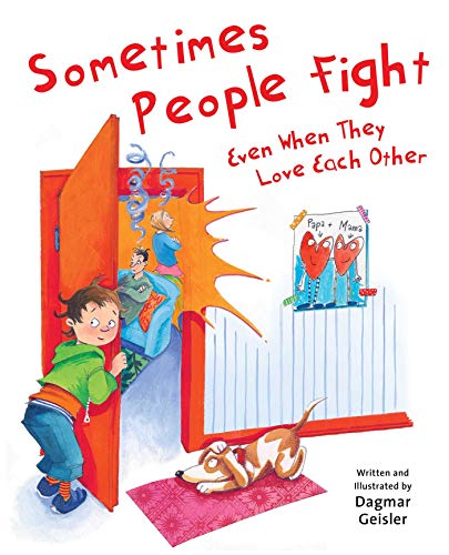 9781510746541: Sometimes People Fight―Even When They Love Each Other (The Safe Child, Happy Parent Series)