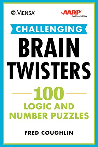Stock image for Mensa(r) Aarp(r) Challenging Brain Twisters: 100 Logic and Number Puzzles for sale by ThriftBooks-Atlanta