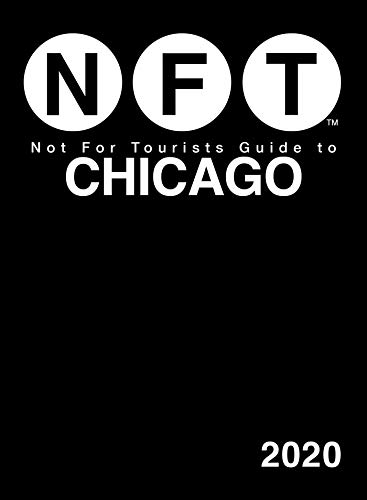 Beispielbild fr Not For Tourists Guide to Chicago 2020 zum Verkauf von WorldofBooks