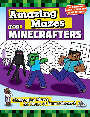 Stock image for Amazing Mazes for Minecrafters: Challenging Mazes for Hours of Entertainment! (Activities for Minecrafters) for sale by -OnTimeBooks-
