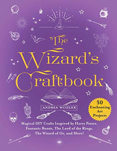 The Wizards Craftbook: Magical DIY...