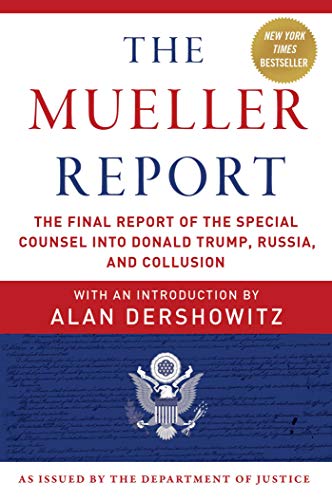 Beispielbild fr The Mueller Report: The Final Report of the Special Counsel into Donald Trump, Russia, and Collusion zum Verkauf von Orion Tech