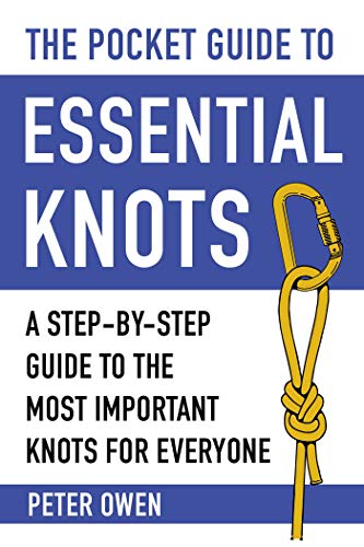 Beispielbild fr The Pocket Guide to Essential Knots: A Step-by-Step Guide to the Most Important Knots for Everyone zum Verkauf von Wonder Book