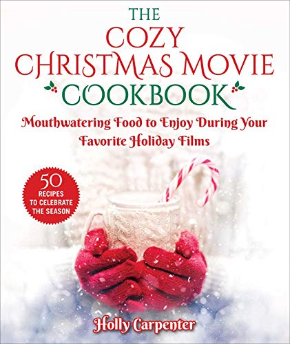 9781510753457: The Countdown to a Cozy Christmas Cookbook: An Unofficial Cookbook for Fans of Hallmark Movies