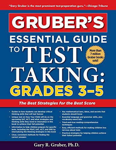 Stock image for Gruber's Essential Guide to Test Taking: Grades 3-5 for sale by Better World Books