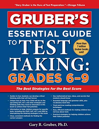 9781510754287: Gruber's Essential Guide to Test Taking: Grades 6-9: The Best Strategies for the Best Score