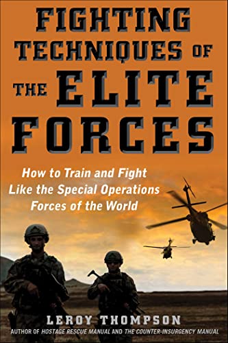 9781510754485: Fighting Techniques of the Elite Forces: How to Train and Fight Like the Special Operations Forces of the World
