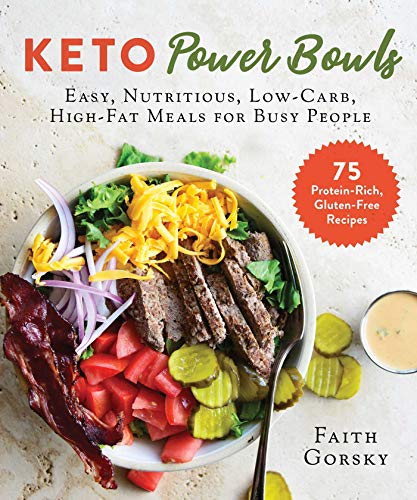 Stock image for Keto Power Bowls: Easy, Nutritious, Low-Carb, High-Fat Meals for Busy People for sale by ThriftBooks-Atlanta