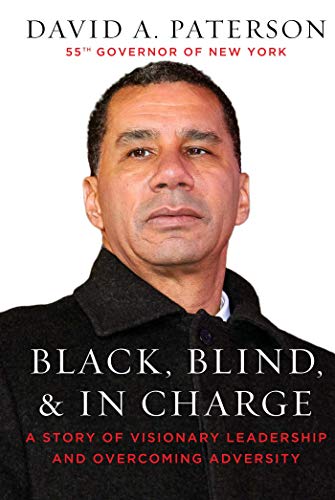 9781510756335: Black, Blind, & in Charge: A Story of Visionary Leadership and Overcoming Adversity