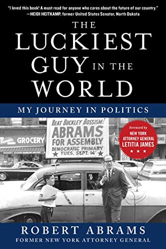 Imagen de archivo de The Luckiest Guy in the World: My Journey in Politics a la venta por Jenson Books Inc