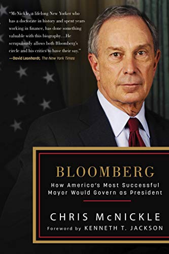 Imagen de archivo de Bloomberg: How America`s Most Successful Mayor Would Govern as President a la venta por Buchpark