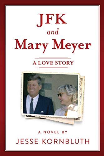 Stock image for JFK and Mary Meyer: A Love Story for sale by HPB Inc.