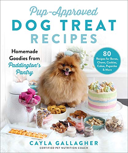 

Pup-Approved Dog Treat Recipes: 80 Homemade Goodies from Paddingtons Pantry