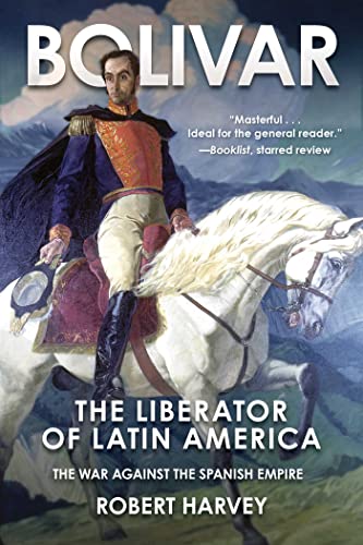 Imagen de archivo de Bolivar: The Liberator of Latin America a la venta por HPB-Red