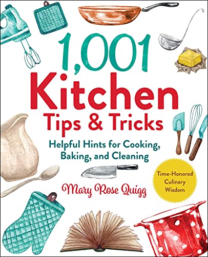 Beispielbild fr 1,001 Kitchen Tips & Tricks: Helpful Hints for Cooking, Baking, and Cleaning (1,001 Tips & Tricks) zum Verkauf von SecondSale