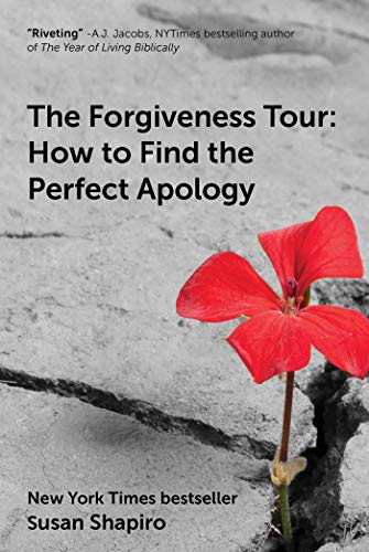 Stock image for The Forgiveness Tour : How to Find the Perfect Apology for sale by Better World Books