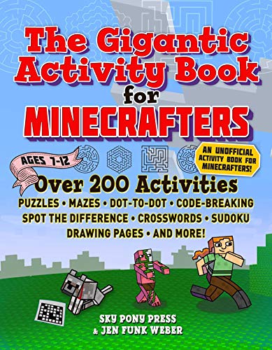 Imagen de archivo de The Gigantic Activity Book for Minecrafters: Over 200 Activities?Puzzles, Mazes, Dot-to-Dot, Word Search, Spot the Difference, Crosswords, Sudoku, Drawing Pages, and More! a la venta por HPB Inc.