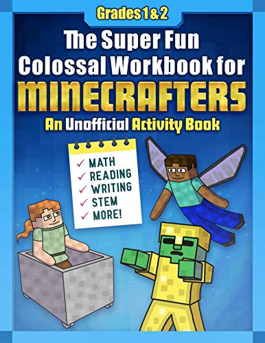 Stock image for The Super Fun Colossal Workbook for Minecrafters: Grades 1 & 2: An Unofficial Activity BookMath, Reading, Writing, STEM, and More! for sale by BooksRun