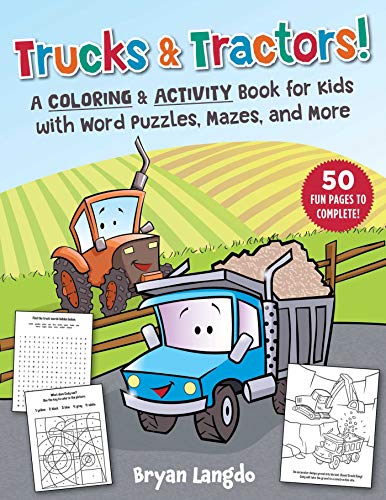 Beispielbild fr Trucks & Tractors!: A Coloring & Activity Book for Kids with Word Puzzles, Mazes, and More zum Verkauf von Buchpark