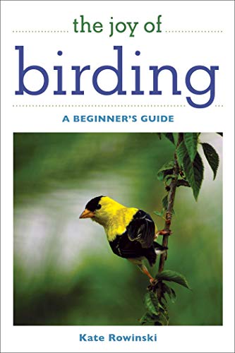 Beispielbild fr The Joy of Birding : A Beginner's Guide zum Verkauf von Better World Books