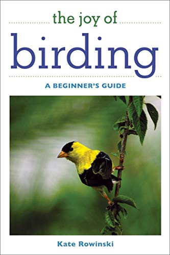 Stock image for The Joy of Birding: A Beginner's Guide (Joy of Series) for sale by SecondSale