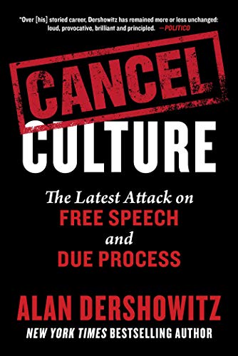 Stock image for Cancel Culture: The Latest Attack on Free Speech and Due Process for sale by ZBK Books