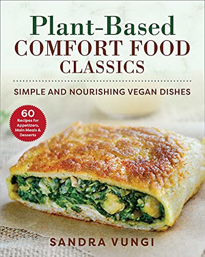 9781510764965: Plant-Based Comfort Food Classics: Simple and Nourishing Vegan Dishes
