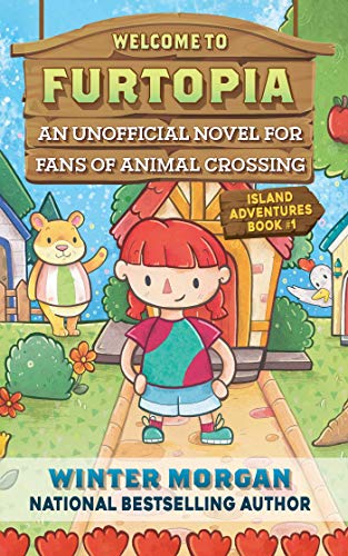 Beispielbild fr Welcome to Furtopia : An Unofficial Novel for Fans of Animal Crossing zum Verkauf von Better World Books