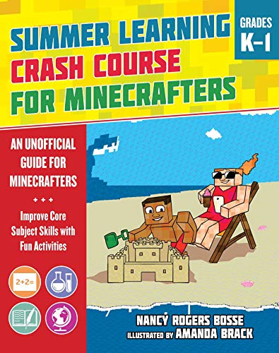 Stock image for Summer Learning Crash Course for Minecrafters: Grades K1: Improve Core Subject Skills with Fun Activities for sale by Goodwill Industries