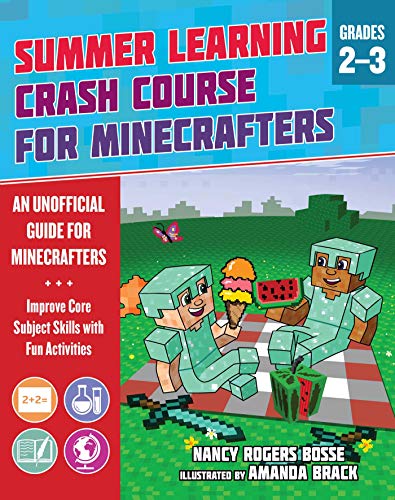 Stock image for Summer Learning Crash Course for Minecrafters: Grades 2  3: Improve Core Subject Skills with Fun Activities for sale by Reliant Bookstore