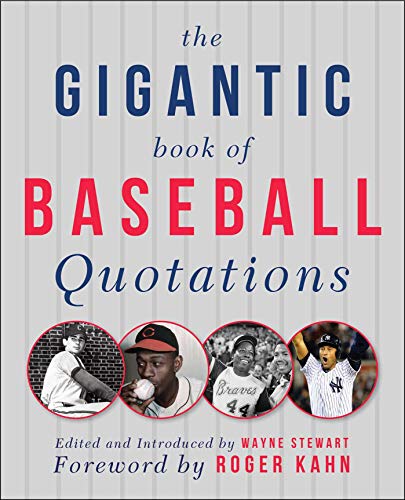 Beispielbild fr The Gigantic Book of Baseball Quotations zum Verkauf von HPB-Emerald