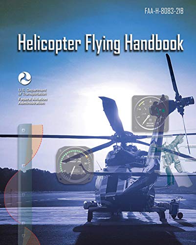Stock image for Helicopter Flying Handbook: Faa-H-8083-21b for sale by Kennys Bookstore