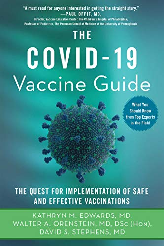 Stock image for The Covid-19 Vaccine Guide: The Quest for Implementation of Safe and Effective Vaccinations for sale by SecondSale