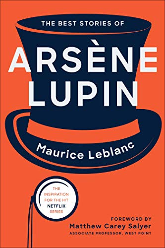 Beispielbild fr The Best Stories of Arsne Lupin zum Verkauf von Goodwill of Colorado