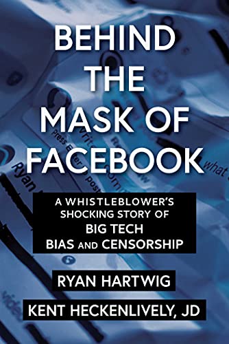 Stock image for Behind the Mask of Facebook: A Whistleblower's Shocking Story of Big Tech Bias and Censorship (Children  s Health Defense) for sale by Dream Books Co.