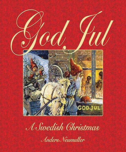 Beispielbild fr God Jul: A Swedish Christmas zum Verkauf von Seattle Goodwill