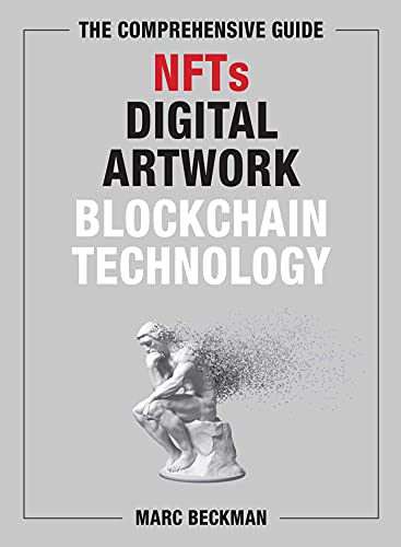 9781510768420: The Comprehensive Guide Nfts, Digital Artwork, Blockchain Technology