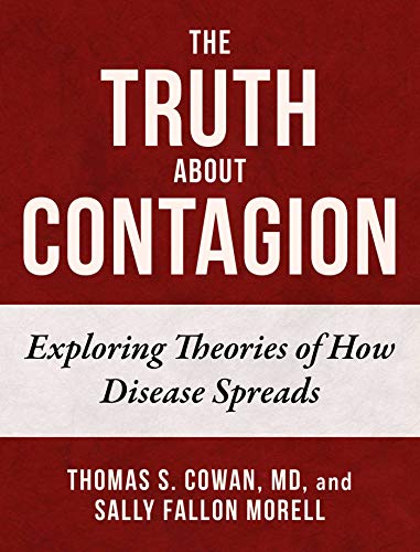 Stock image for The Truth About Contagion: Exploring Theories of How Disease Spreads for sale by SecondSale