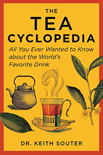Beispielbild fr The Tea Cyclopedia All You Ever Wanted to Know about the Worlds Favorite Drink zum Verkauf von Lakeside Books