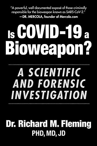 Stock image for Is COVID-19 a Bioweapon?: A Scientific and Forensic Investigation for sale by BooksRun