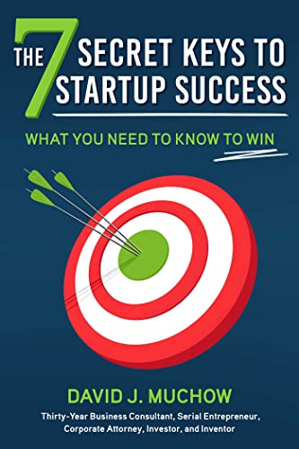 9781510770645: The 7 Secret Keys to Startup Success: What You Need to Know to Win