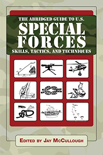 Beispielbild fr The Abridged Guide to U.S. Special Forces Skills, Tactics, and Techniques zum Verkauf von Blackwell's