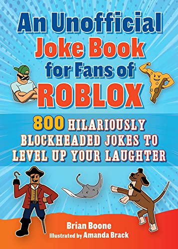 Beispielbild fr An Unofficial Joke Book for Fans of Roblox: 800 Hilariously Blockheaded Jokes to Level Up Your Laughter zum Verkauf von SecondSale