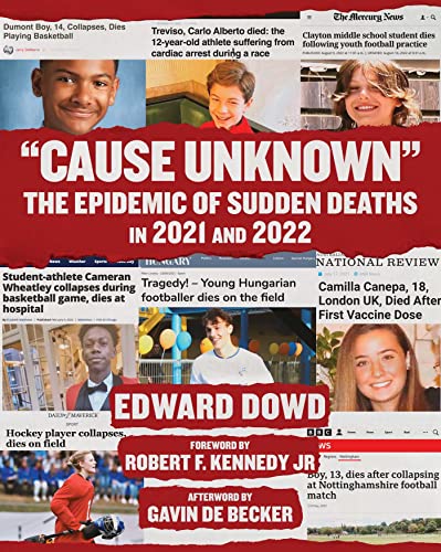 Stock image for Cause Unknown": The Epidemic of Sudden Deaths in 2021 and 2022 for sale by Revaluation Books