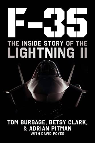 Imagen de archivo de F-35: The Inside Story of the Lightning II a la venta por Books From California