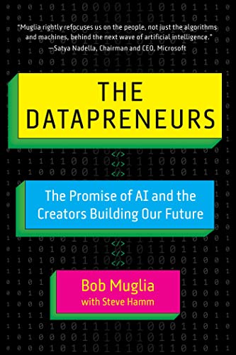 Stock image for The Datapreneurs: The Promise of AI and the Creators Building Our Future for sale by Books Unplugged