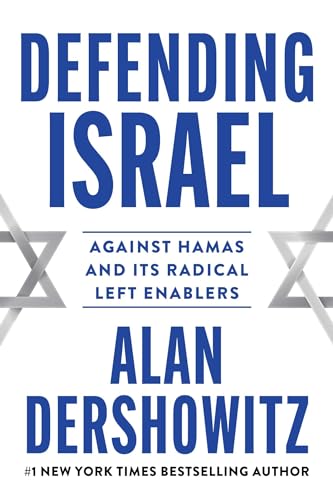 Stock image for Defending Israel: The Story of My Relationship With My Most Challenging Client for sale by Revaluation Books