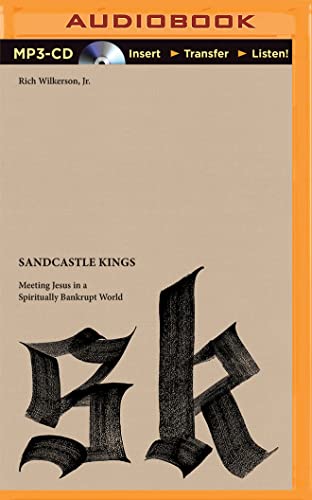 9781511300087: Sandcastle Kings: Meeting Jesus in a Spiritually Bankrupt World