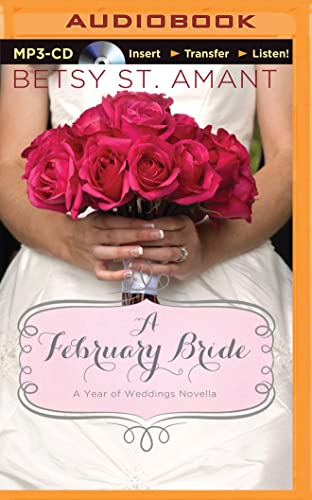 Stock image for A February Bride (A Year of Weddings Novella) for sale by ABC Books